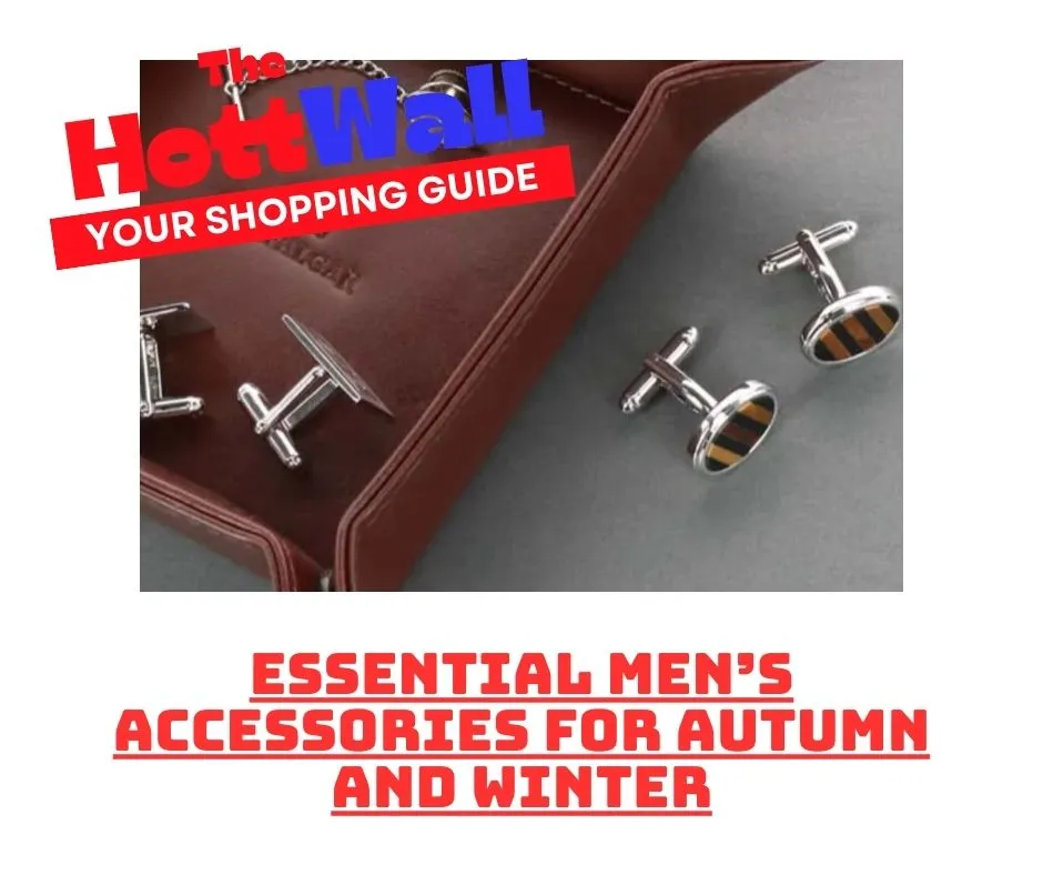 Essential Top Men's Accessories for Autumn & Winter 2024