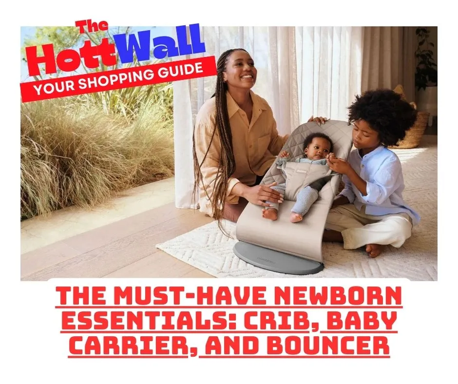 The Essential Top Newborn Kit: Crib, Baby Carrier, and Bouncer