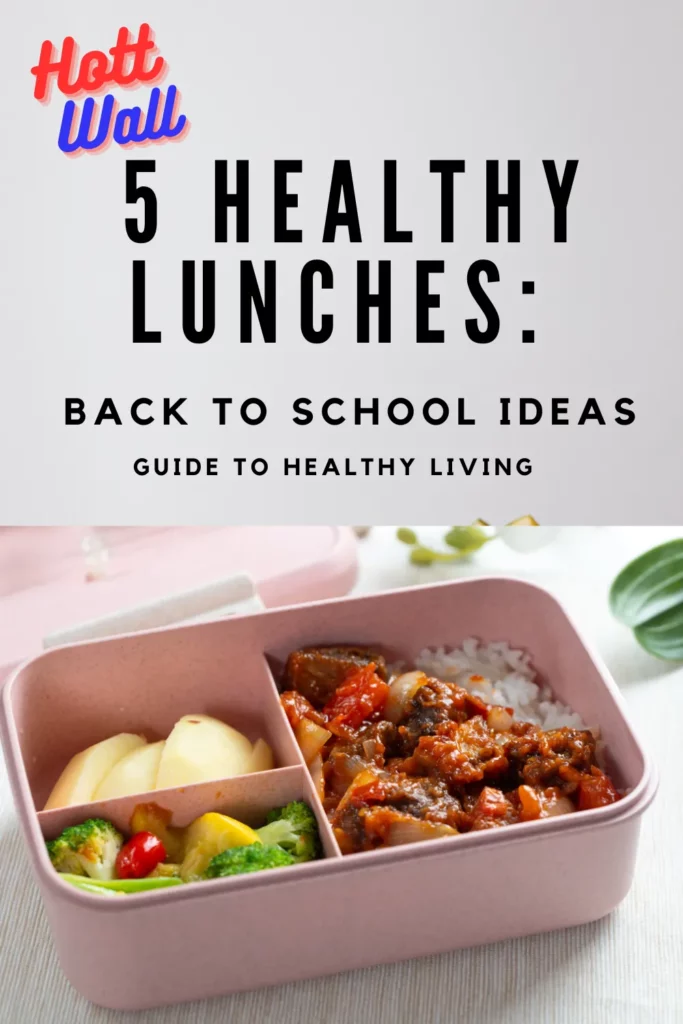 5 Healthy Lunches