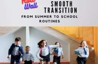 from Summer to School Routines