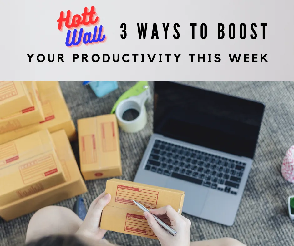 3 ways to boost your productivity