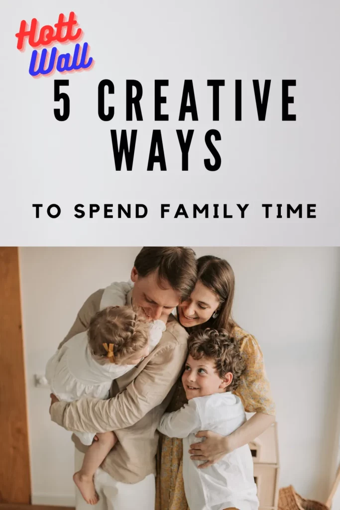 Ways to Spend Family Time